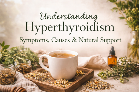 Hyperthyroidism: Symptoms, Causes & Natural Support